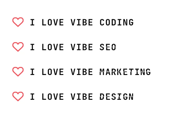 The site header reading I Love Vibe Coding, SEO, Marketing and Design in turn